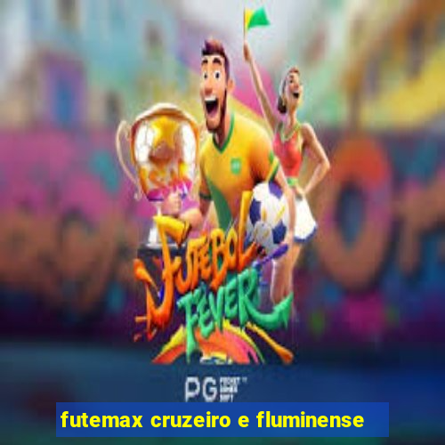 futemax cruzeiro e fluminense